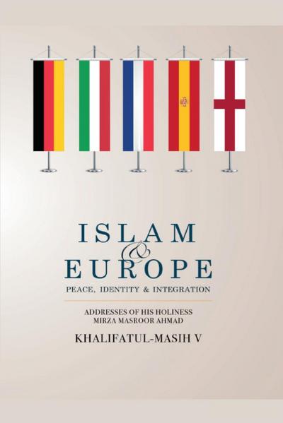 Khalifatul-Masih, M: Islam & Europe