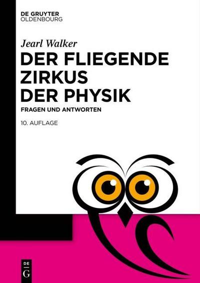 Der fliegende Zirkus der Physik