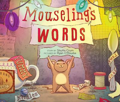 Mouseling’s Words