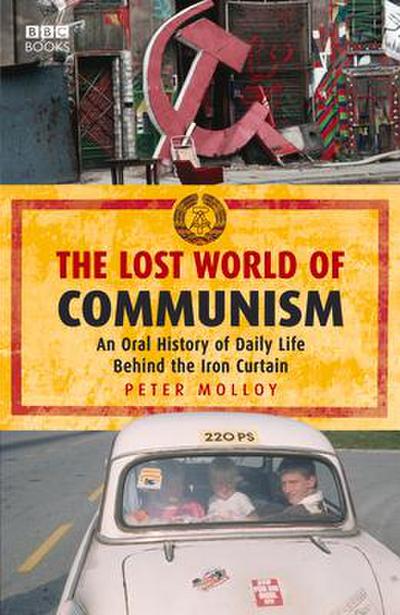 The Lost World of Communism