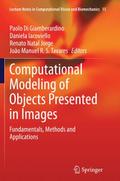 Computational Modeling of Objects Presented in Ima