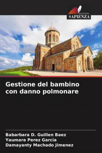 Gestione del bambino con danno polmonare