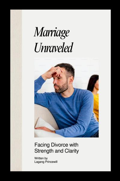Princewill, L: Marriage Unraveled