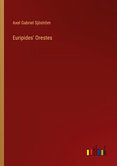 Euripides’ Orestes