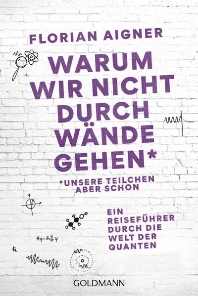 Warum wir nicht durch Wände gehen