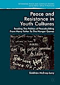 Peace and Resistance in Youth Cultures