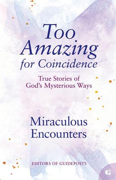 Miraculous Encounters