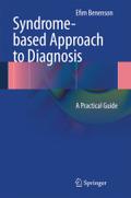 Syndrome-based Approach to Diagnosis: A Practical Guide Efim Benenson Author