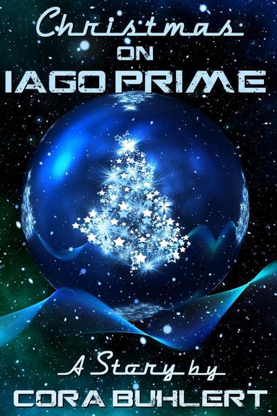 Christmas on Iago Prime (A Year on Iago Prime, #2)