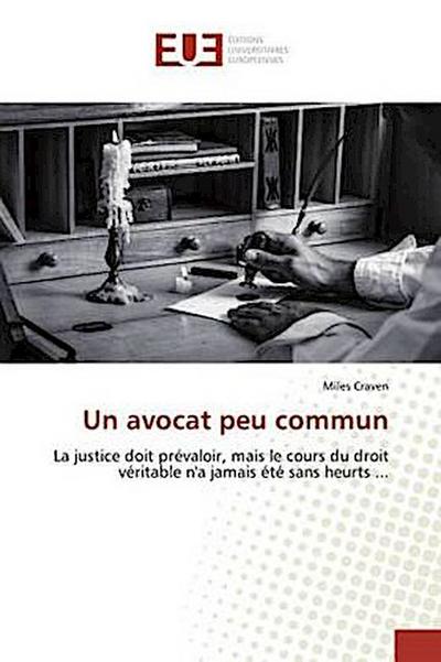 Un avocat peu commun