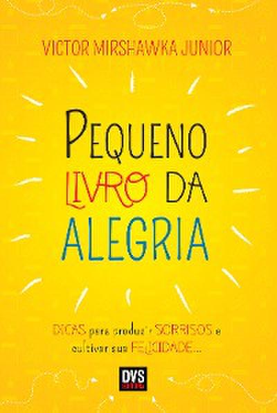 Pequeno Livro da Alegria