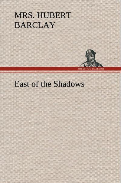 East of the Shadows