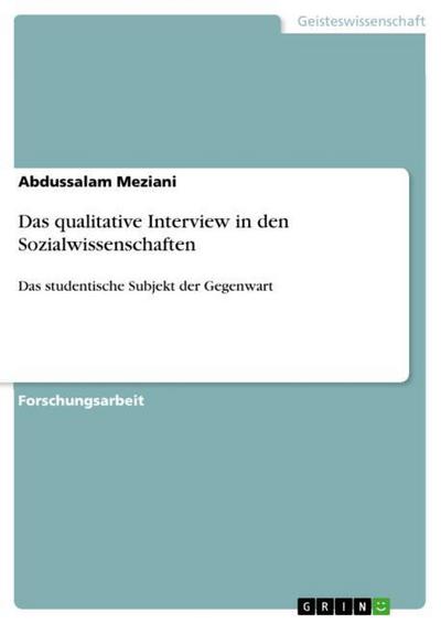 Das qualitative Interview in den Sozialwissenschaften