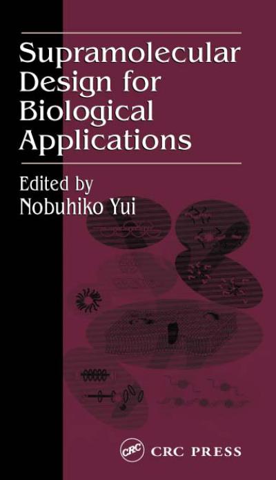 Supramolecular Design for Biological Applications