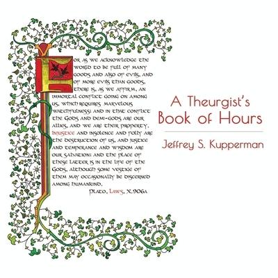 A Theurgist’s Book of Hours