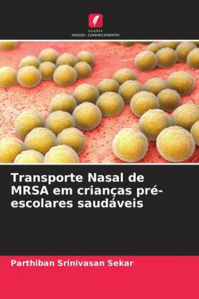 Transporte Nasal de MRSA em crianças pré-escolares saudáveis