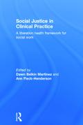Social Justice in Clinical Practice