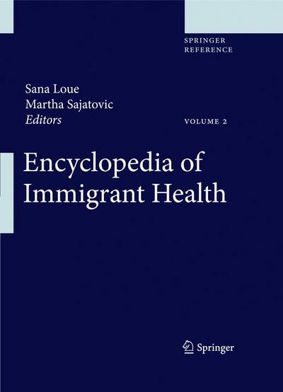 Encyclopedia of Immigrant Health / Encyclopedia of Immigrant Health