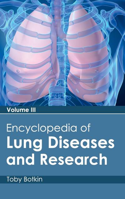Encyclopedia of Lung Diseases and Research
