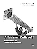 Alles nur Kulisse?! Filmräume aus der Traumfabrik Babelsberg