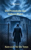 Die Protokolle des Gideon Blake