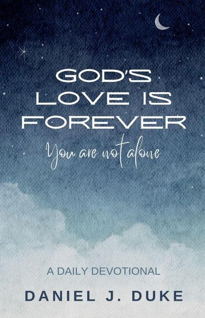 God’s Love Is Forever