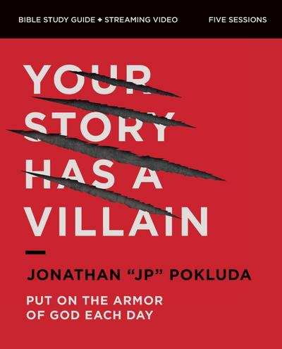 Your Story Has a Villain Bible Study Guide Plus Streaming Video