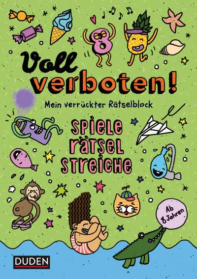 Voll verboten! Mein verrückter Rätselblock 3 - Ab 8 Jahren