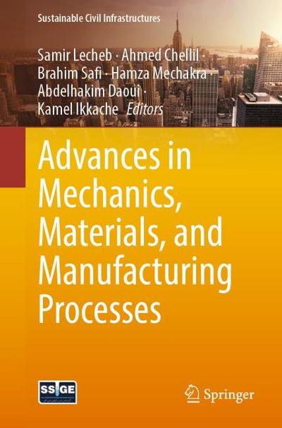 Advances in Mechanics, Materials, and Manufacturing Processes