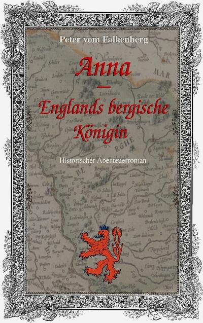 Anna - Englands bergische Königin