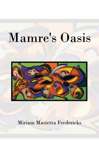 Mamre’s Oasis