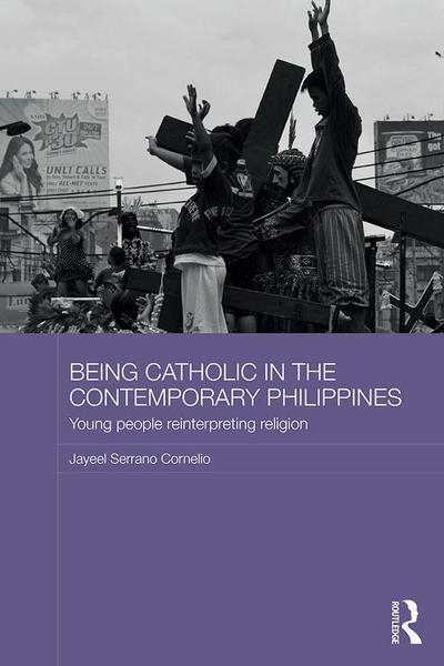 Being Catholic in the Contemporary Philippines