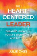 The Heart-Centered Leader