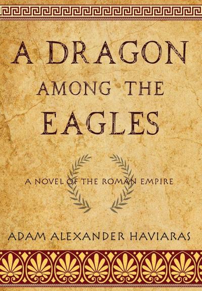 A Dragon among the Eagles