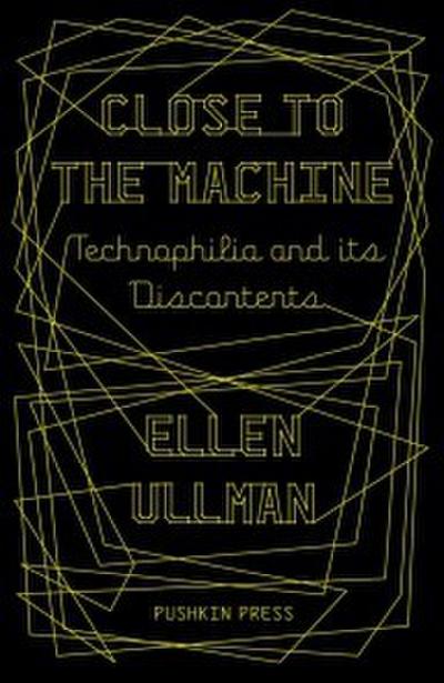 Close to the Machine