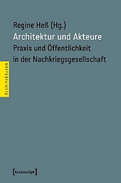 Architektur und Akteure