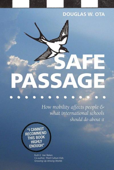 Safe Passage, how mobility affects people & what international schools should do about it