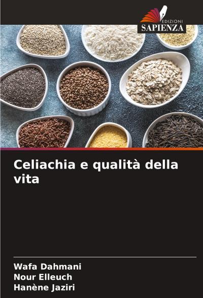 Celiachia e qualità della vita