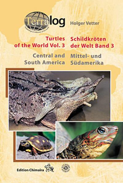Schildkröten der Welt Mittel- und Südamerika / Central and South America