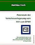 Potenziale der Verkehrsverlagerung vom MIV zum ÖPNV