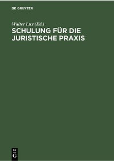 Schulung für die Juristische Praxis