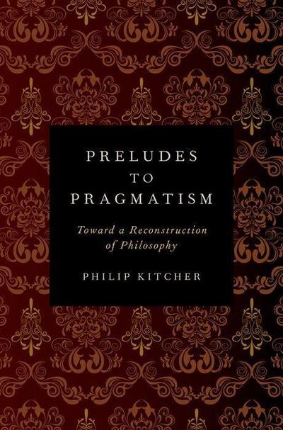 Preludes to Pragmatism