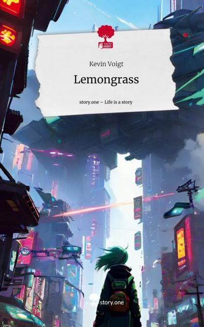 Lemongrass. Life is a Story - story.one