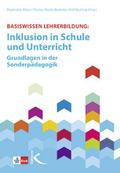 Basiswissen Lehrerbildung: Inklusion in Schule und Unterricht