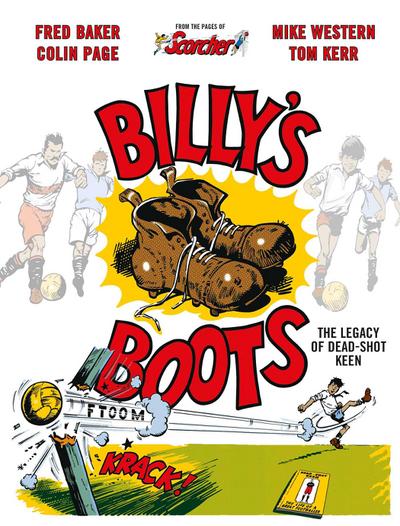 Billy’s Boots: The Legacy of Dead-Shot Keen