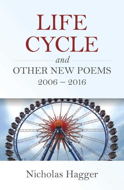 Life Cycle and Other New Poems
