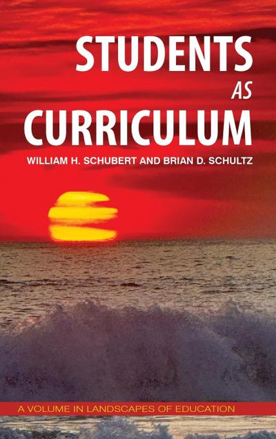 Students as Curriculum