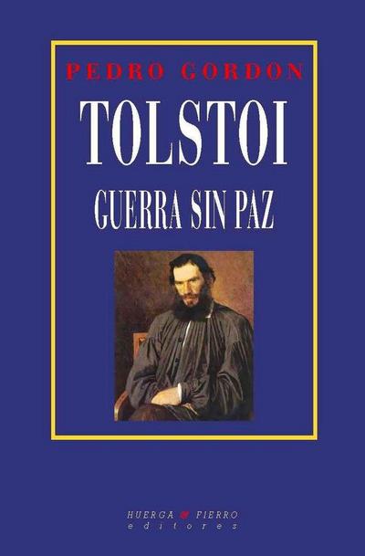 Tolstoi : guerra sin paz