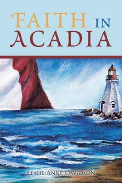 Faith in Acadia