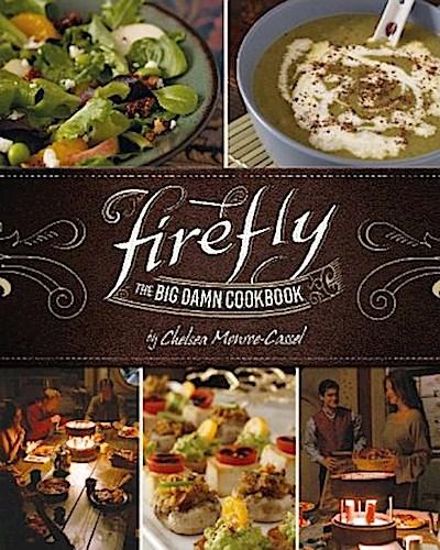 Firefly - The Big Damn Cookbook